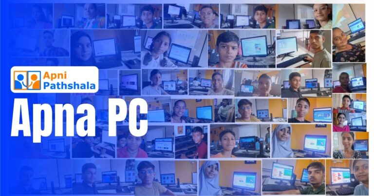 Apna PC: Giving Indian Children a Better Way to Learn at Home