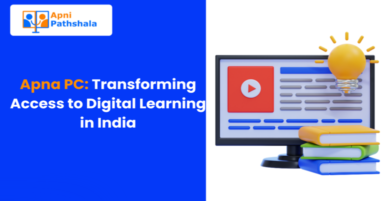 Apna PC: Transforming Access to Digital Learning in India