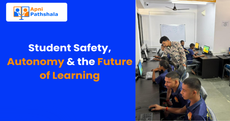 Student Safety, Autonomy & the Future of Learning