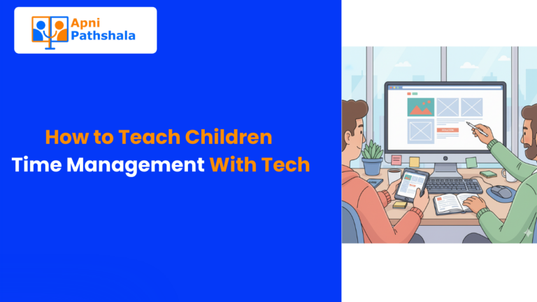 How to Teach Children Time Management With Tech