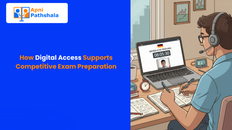 How Digital Access Supports Competitive Exam Preparation