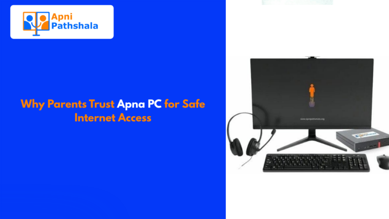 Why Parents Trust Apna PC for Safe Internet Access