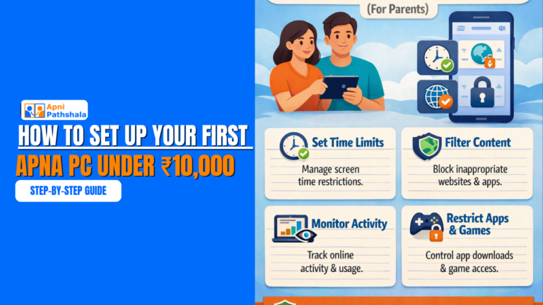 How to Set Up Your First Apna PC Under ₹10,000 Step-by-Step Guide