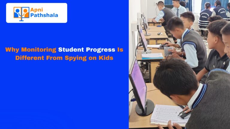 Why Monitoring Student Progress Is Different From Spying on Kids