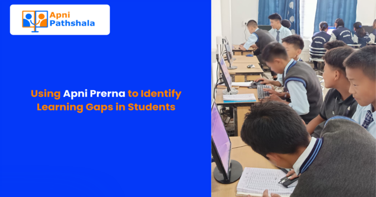 Using Apni Prerna to Identify Learning Gaps in Students