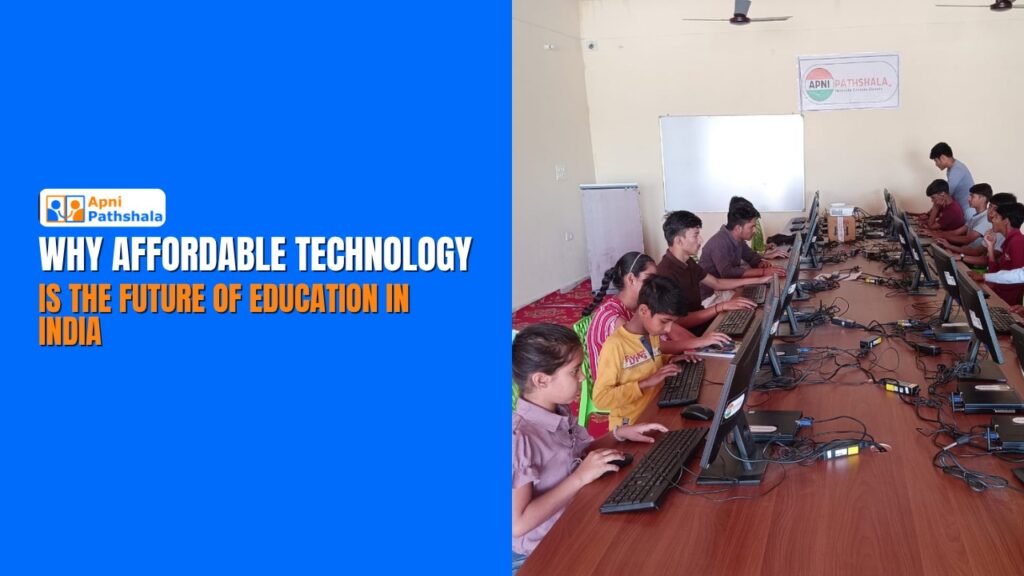 Why Affordable Technology Is the Future of Education in India
