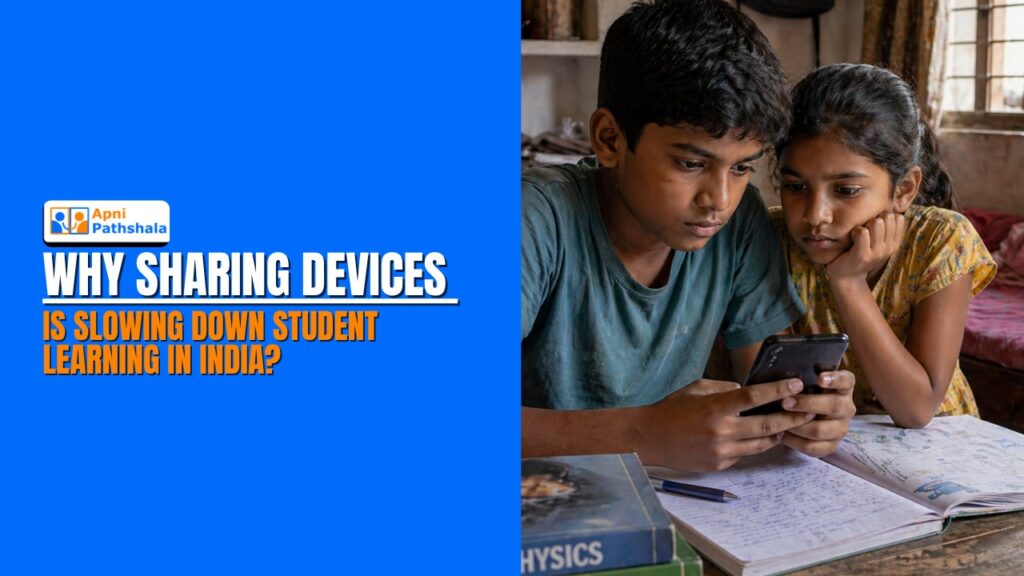 Why Sharing Devices Is Slowing Down Student Learning in India?