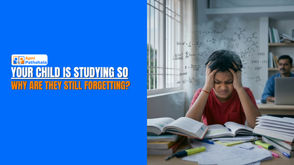 Your Child Is Studying So Why Are They Still Forgetting?