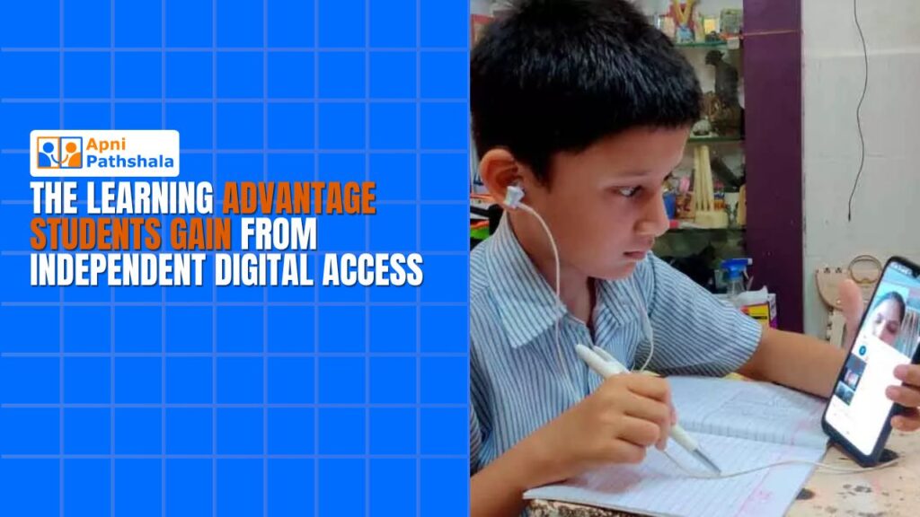 The Learning Advantage Students Gain From Independent Digital Access
