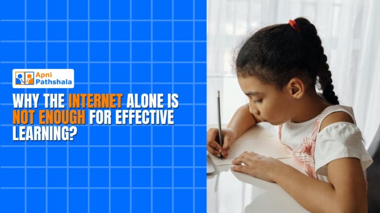 Why the Internet Alone Is Not Enough for Effective Learning?
