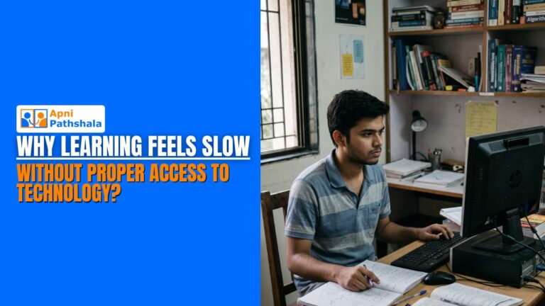 Why Learning Feels Slow Without Proper Access to Technology