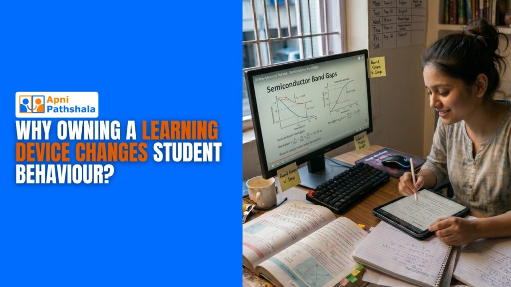 Why Owning a Learning Device Changes Student Behaviour?