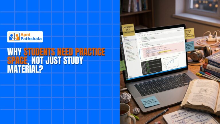 Why Students Need Practice Space, Not Just Study Material