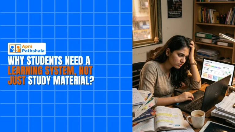 Why Students Need a Learning System, Not Just Study Material