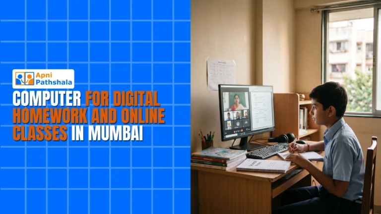 Computer for Digital Homework and Online Classes in Mumbai