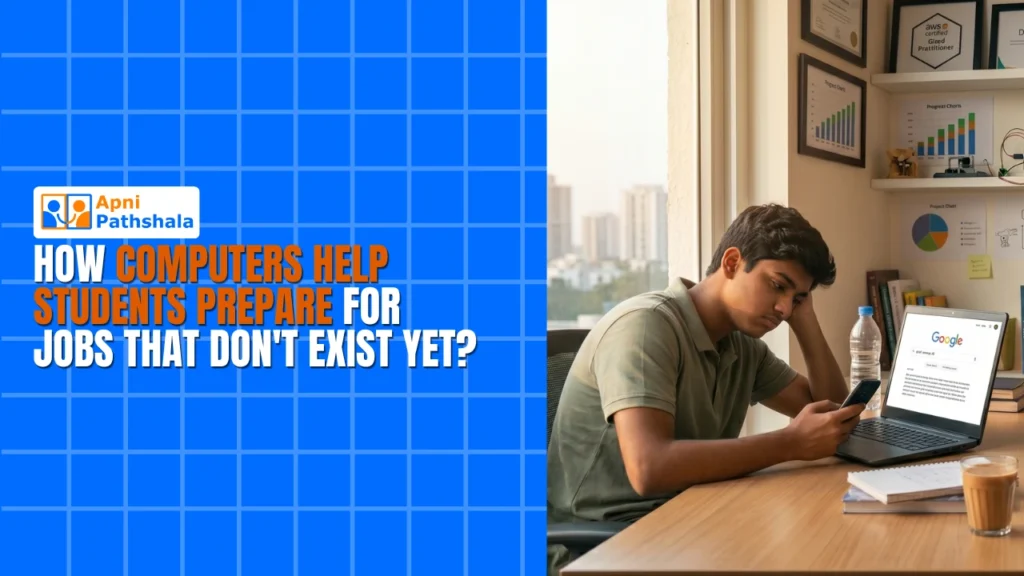 How Computers Help Students Prepare for Jobs That Dont Exist Yet?