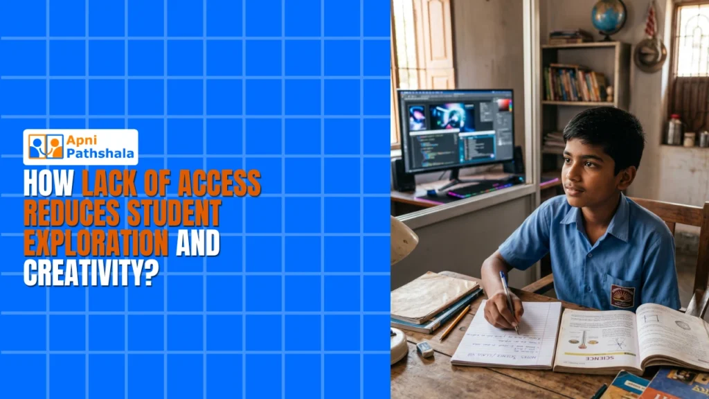 How Lack of Access Reduces Student Exploration and Creativity?