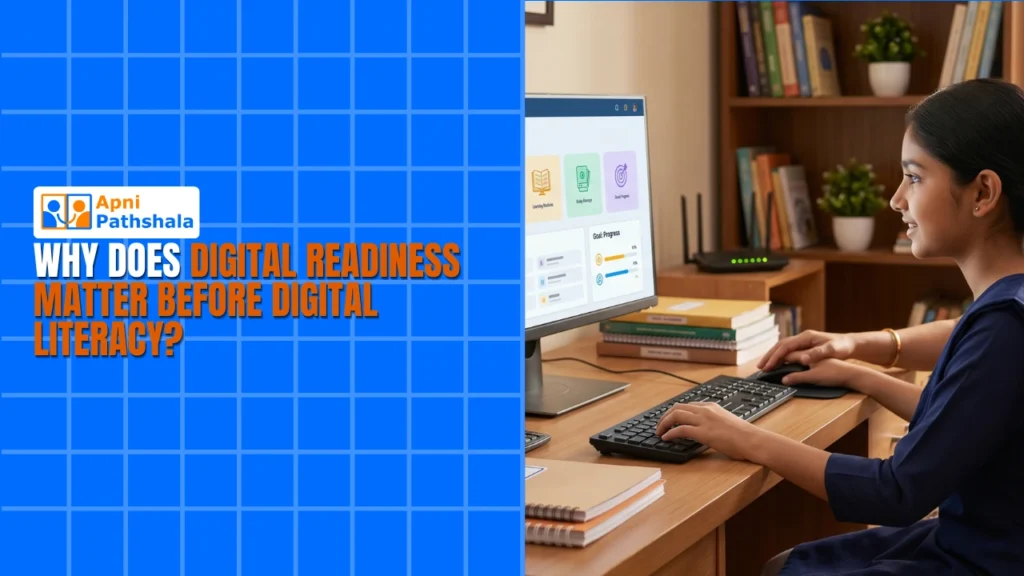 Why Does Digital Readiness Matter Before Digital Literacy?