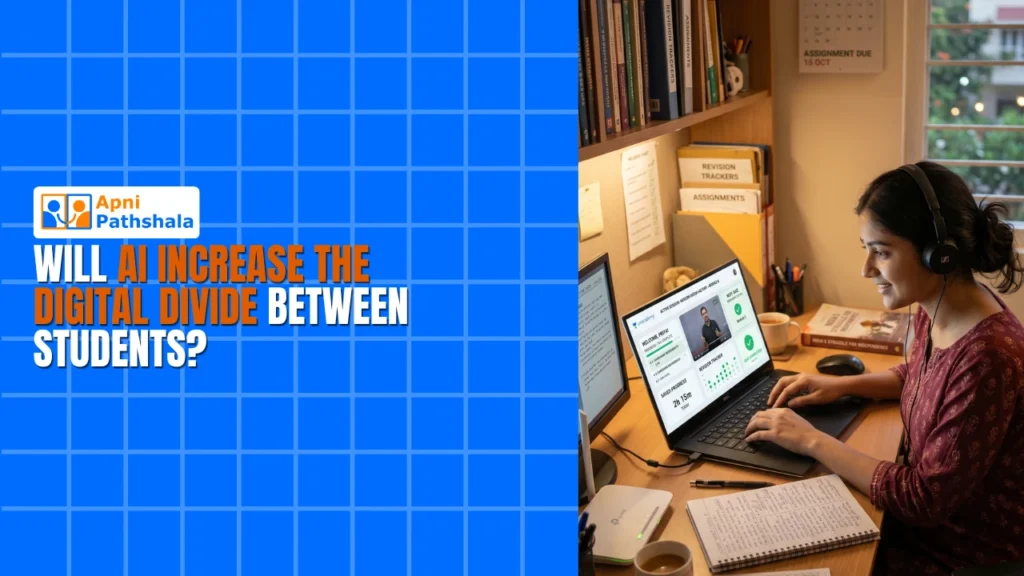 Will AI Increase the Digital Divide Between Students