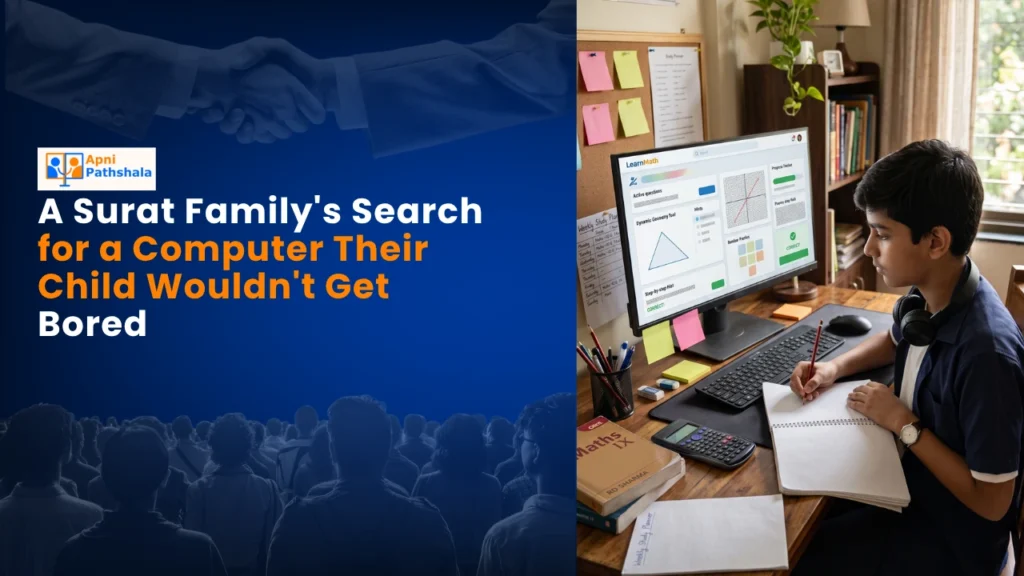 A Surat Family's Search for a Computer Their Child Wouldn't Get Bored