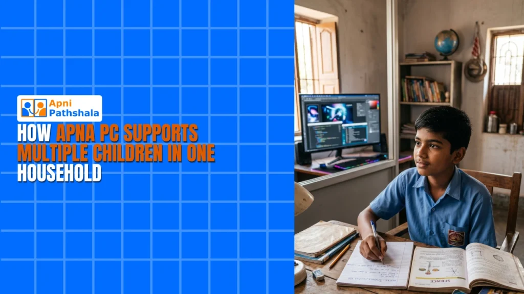 How Apna PC Supports Multiple Children in One Household