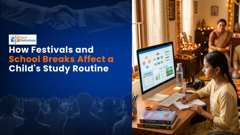 How Festivals and School Breaks Affect a Childs Study Routine