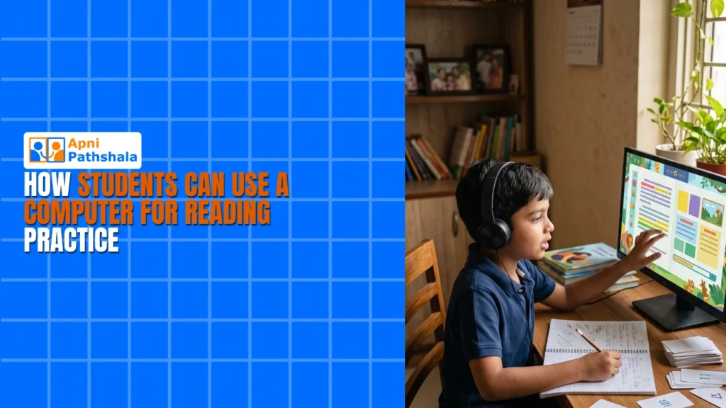 How Students Can Use a Computer for Reading Practice