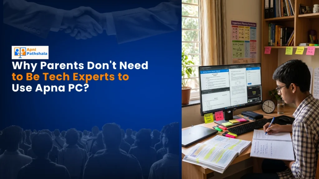 Why Parents Dont Need to Be Tech Experts to Use Apna PC