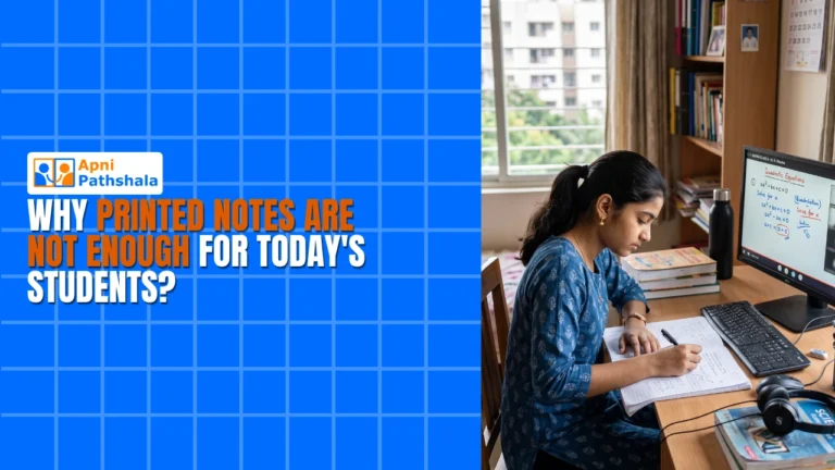 Why Printed Notes Are Not Enough for Todays Students?