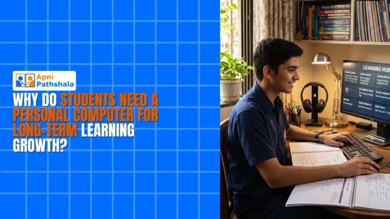 Why Students Need a Personal Computer for Long-Term Learning Growth?