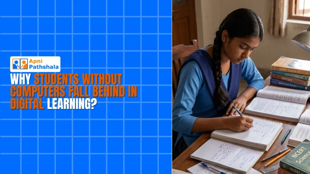 Why Students Without Computers Fall Behind in Digital Learning