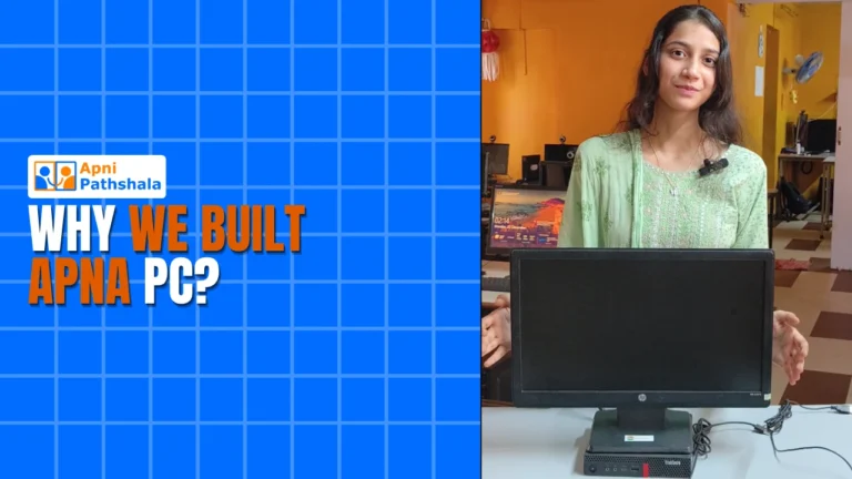Why We Built Apna PC?