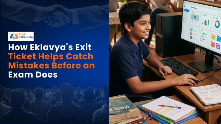 How Eklavyas Exit Ticket Helps Catch Mistakes Before an Exam Does