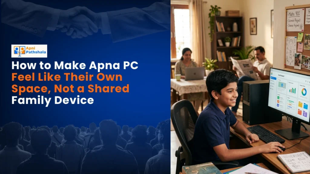 How to Make Apna PC Feel Like Their Own Space, Not a Shared Family Device